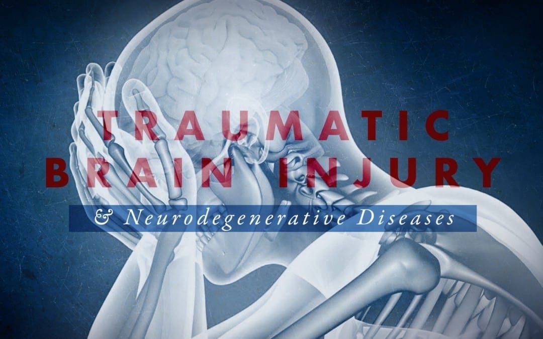 Traumatic Brain Injury and Neurodegenerative Diseases Part 1