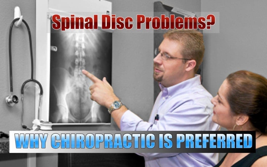 Spinal Disc Problems? Why Chiropractic Is Preferred In El Paso, TX.