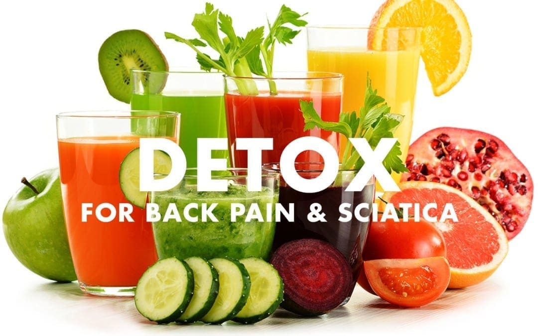 Detox for Back Pain and Sciatica