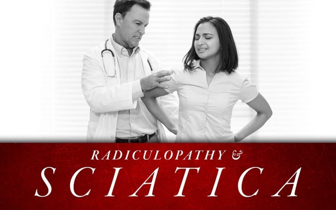 Radiculopathy and Sciatica